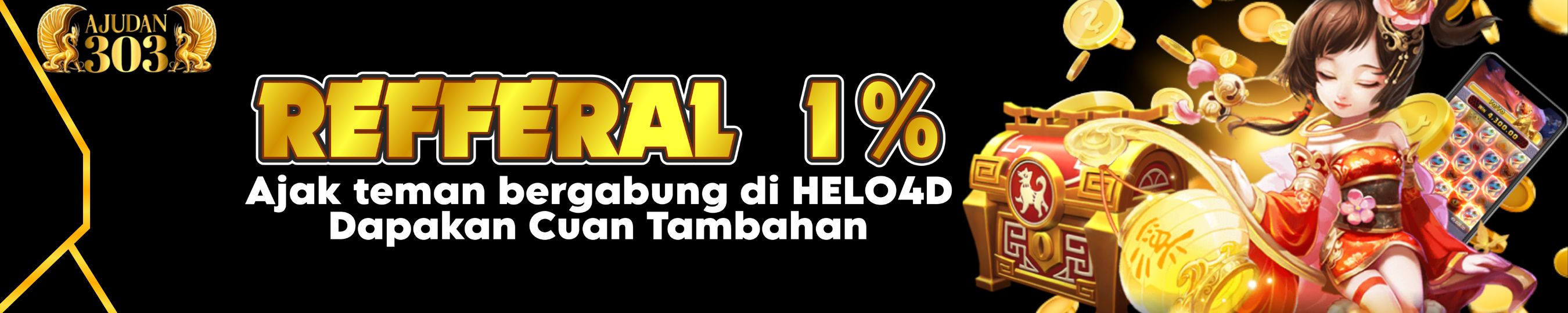refferal slot games 1% ajjduan303
